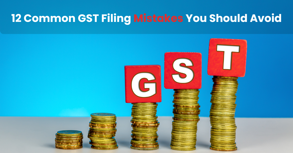 GST Filing Mistakes